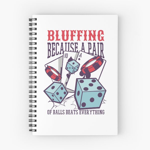 Item preview, Bluffing Because A Pair Of Balls Beats Everything Bluffing Gear designed and sold by DynamicDesign.