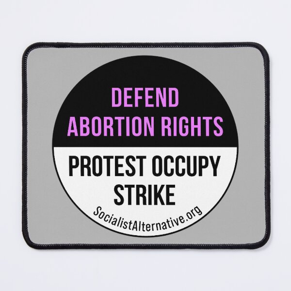 Item preview, Defend Abortion Rights: Protest, Occupy, Strike! designed and sold by PittsburghSA.