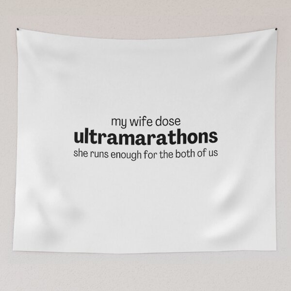 Item preview, My Wife Dose Ultramarathons - Funny Running IV designed and sold by RunPower.