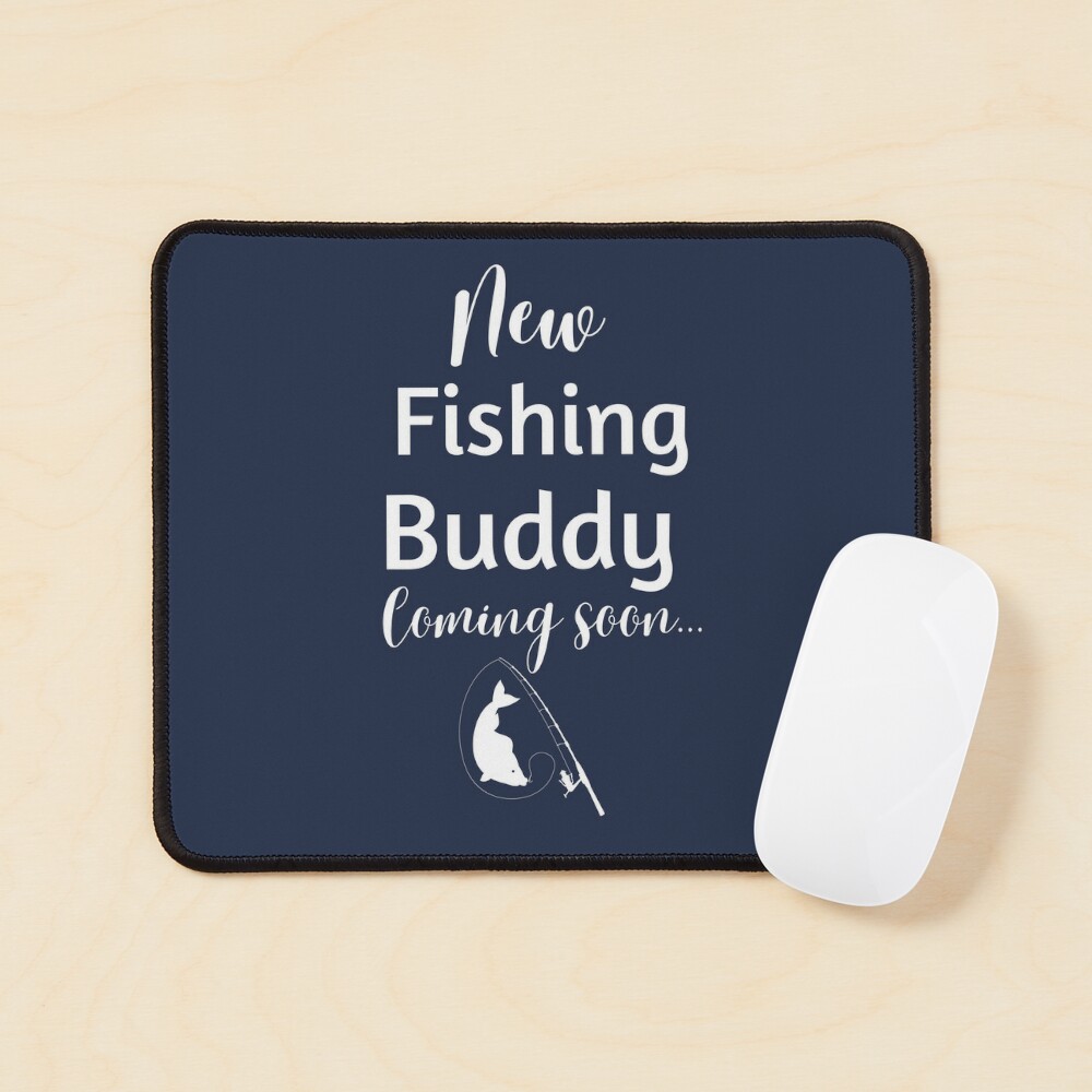 New fishing buddy coming soon Poster for Sale by CHILDSPACE