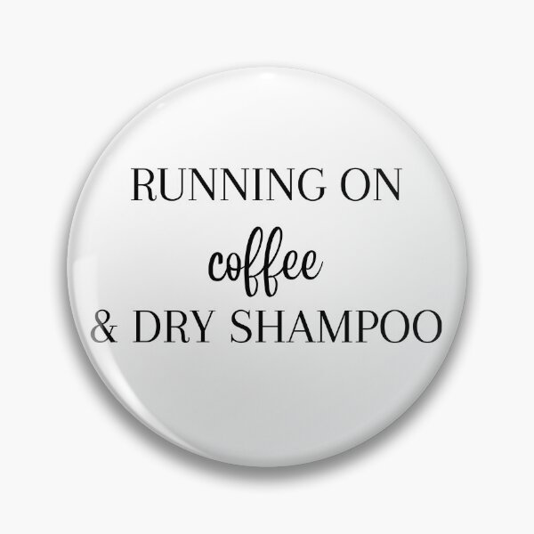 Item preview, Running On Coffee & Dry Shampoo - Funny Running designed and sold by RunPower.