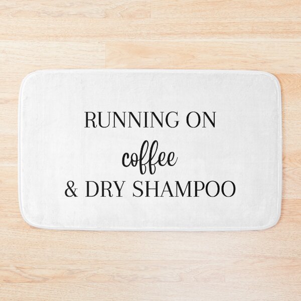 Item preview, Running On Coffee & Dry Shampoo - Funny Running designed and sold by RunPower.