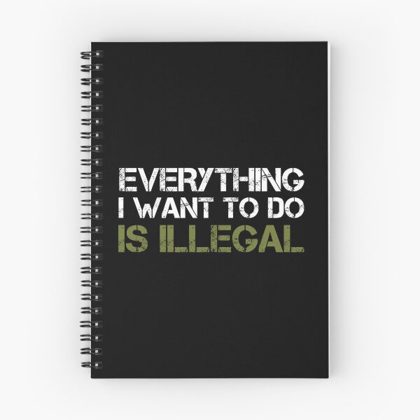 Item preview, Everything I Want To Do Is Illegal | Distressed Army Font designed and sold by SomeDesignThing.
