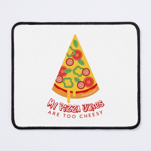 Item preview, My Pizza Jokes Are Too Cheesy designed and sold by Stag's PK.