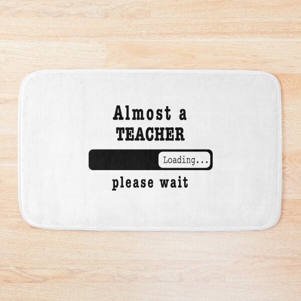 Item preview, Almost a Teacher Loading PLease wait, Funny Teacher job shirt, christmas Birthday Teacher Gift For Mens Womens Dad Husband designed and sold by xlnv.