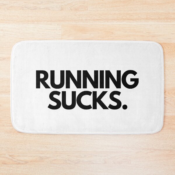 Item preview, Running Sucks - Funny Running designed and sold by RunPower.