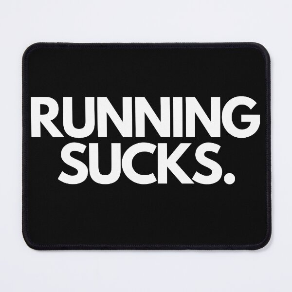 Item preview, Running Sucks - Funny Running II designed and sold by RunPower.