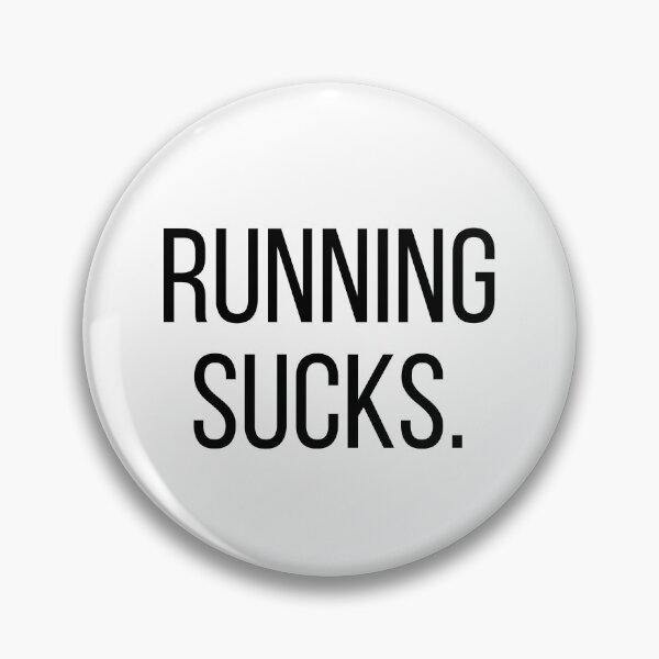 Item preview, Running Sucks - Funny Running VI designed and sold by RunPower.