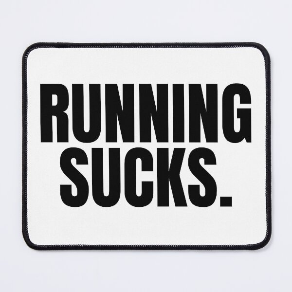 Item preview, Running Sucks - Funny Running V designed and sold by RunPower.