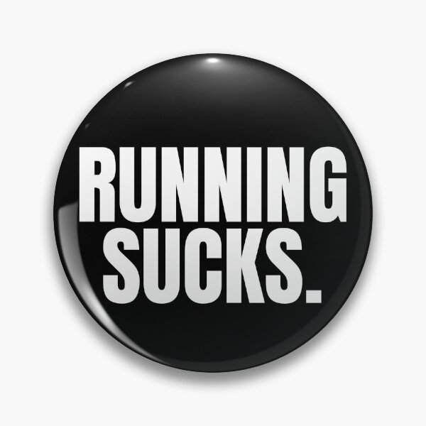 Item preview, Running Sucks - Funny Running IV designed and sold by RunPower.
