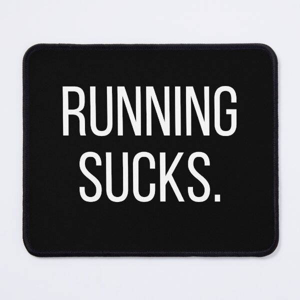 Item preview, Running Sucks - Funny Running VII designed and sold by RunPower.