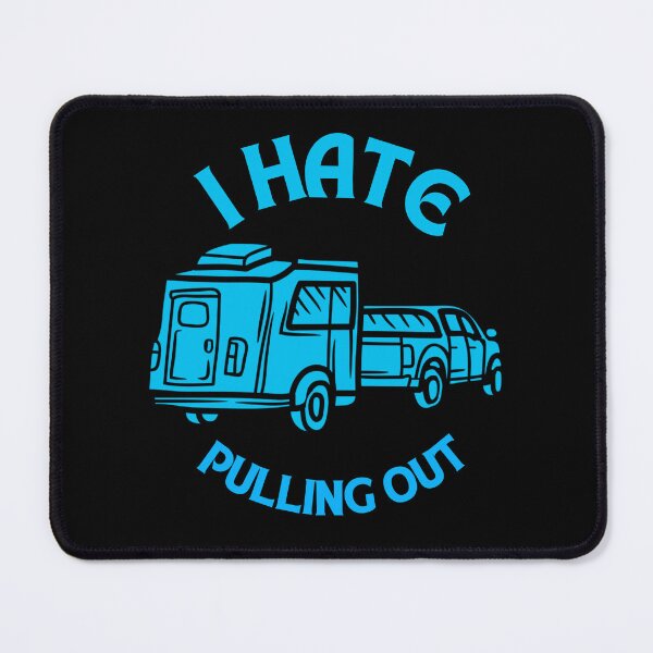 Item preview,  I HATE PULLING OUT, FUNNY CAMPING RETRO CLASSIC CARAVAN designed and sold by Affyboss6.