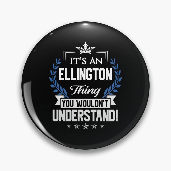 Item preview, Camiseta con el nombre de Ellington - Camiseta con el nombre de las cosas de Ellington 2 designed and sold by rolandchel.