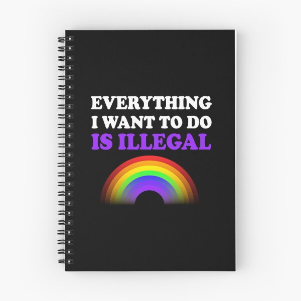 Item preview, Everything I Want To Do Is Illegal Rainbow Dark Purple designed and sold by SomeDesignThing.
