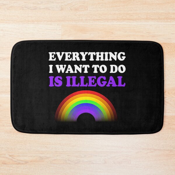 Item preview, Everything I Want To Do Is Illegal Rainbow Dark Purple designed and sold by SomeDesignThing.