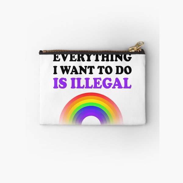 Item preview, Everything I Want To Do Is Illegal Rainbow Dark Purple designed and sold by SomeDesignThing.