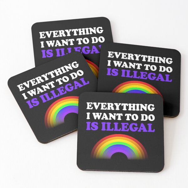 Item preview, Everything I Want To Do Is Illegal Rainbow Purple designed and sold by SomeDesignThing.