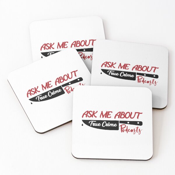 Item preview, Ask Me About True Crime Podcasts designed and sold by InkonoStore.