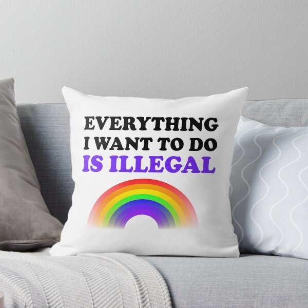 Item preview, Everything I Want To Do Is Illegal Rainbow Purple designed and sold by SomeDesignThing.