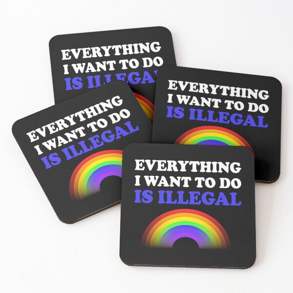 Item preview, Everything I Want To Do Is Illegal Rainbow Blue designed and sold by SomeDesignThing.