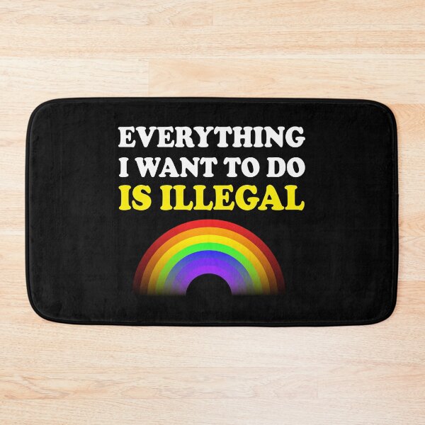 Item preview, Everything I Want To Do Is Illegal Rainbow Yellow designed and sold by SomeDesignThing.
