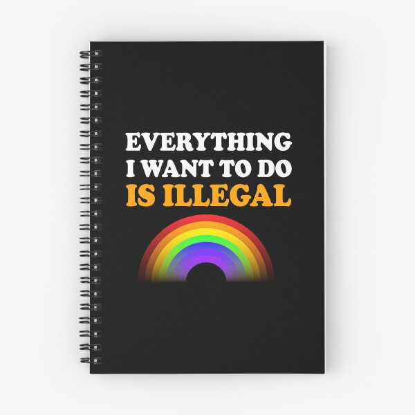 Item preview, Everything I Want To Do Is Illegal Rainbow Orange designed and sold by SomeDesignThing.