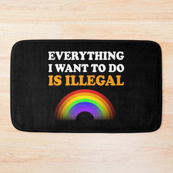 Item preview, Everything I Want To Do Is Illegal Rainbow Orange designed and sold by SomeDesignThing.