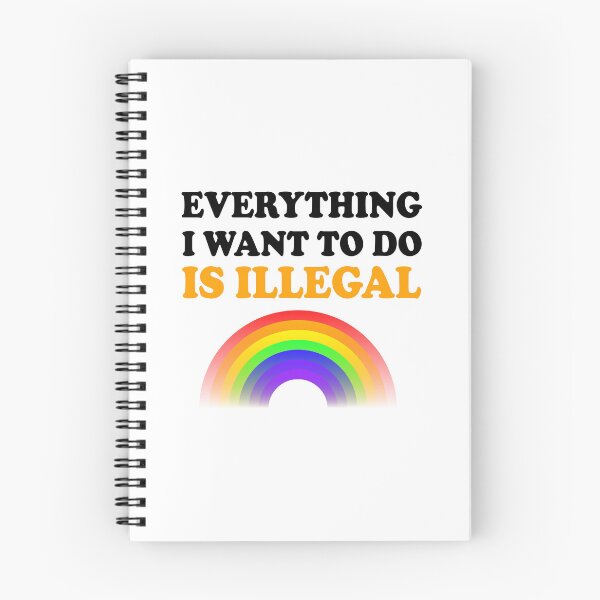 Item preview, Everything I Want To Do Is Illegal Rainbow Orange designed and sold by SomeDesignThing.