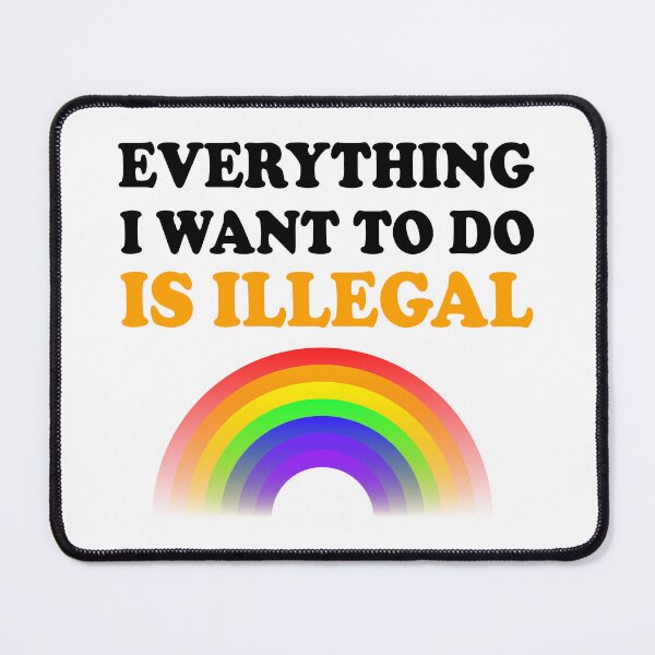 Item preview, Everything I Want To Do Is Illegal Rainbow Orange designed and sold by SomeDesignThing.