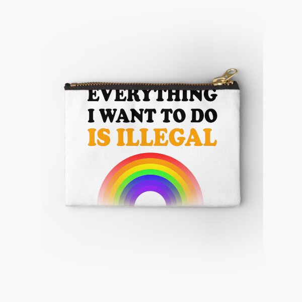Item preview, Everything I Want To Do Is Illegal Rainbow Orange designed and sold by SomeDesignThing.