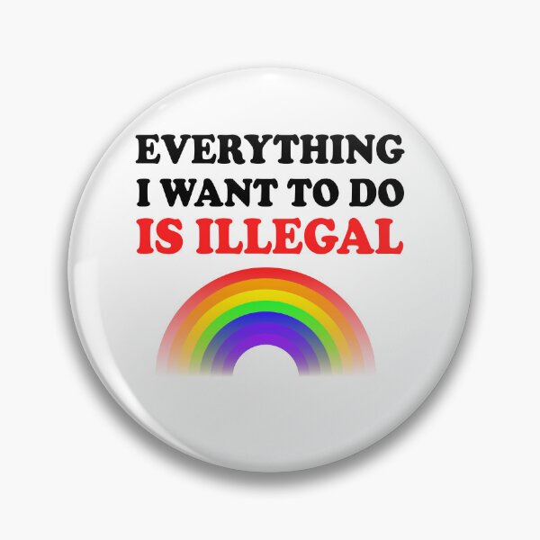 Item preview, Everything I Want To Do Is Illegal Rainbow Red designed and sold by SomeDesignThing.
