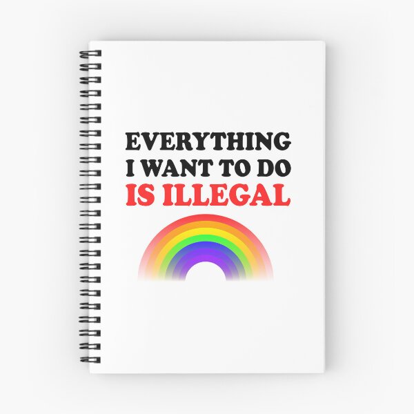 Item preview, Everything I Want To Do Is Illegal Rainbow Red designed and sold by SomeDesignThing.