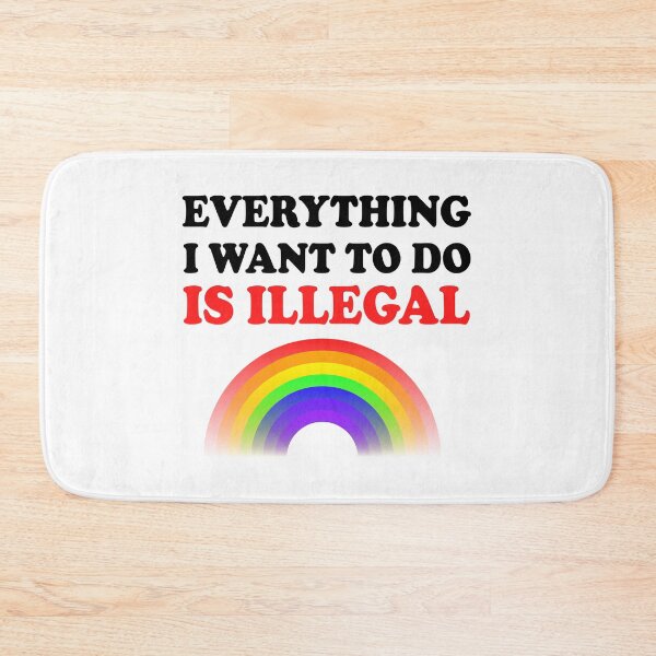 Item preview, Everything I Want To Do Is Illegal Rainbow Red designed and sold by SomeDesignThing.