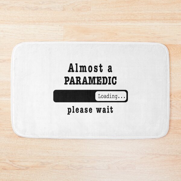 Item preview, Almost a Paramedic Loading PLease wait, Funny Paramedic job shirt, christmas Birthday Paramedic Gift For Mens Womens Dad Husband designed and sold by xlnv.