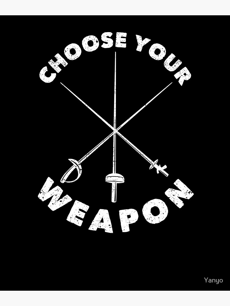 "Fencing saber epee foil epee fencer select" Poster for Sale by Yanyo