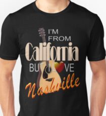 Love Nashville from California Unisex T-Shirt