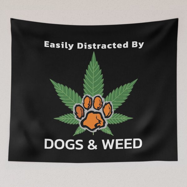 Item preview, Easily Distracted By Dogs Weed Funny Dog Lover designed and sold by BestDesignbySof.