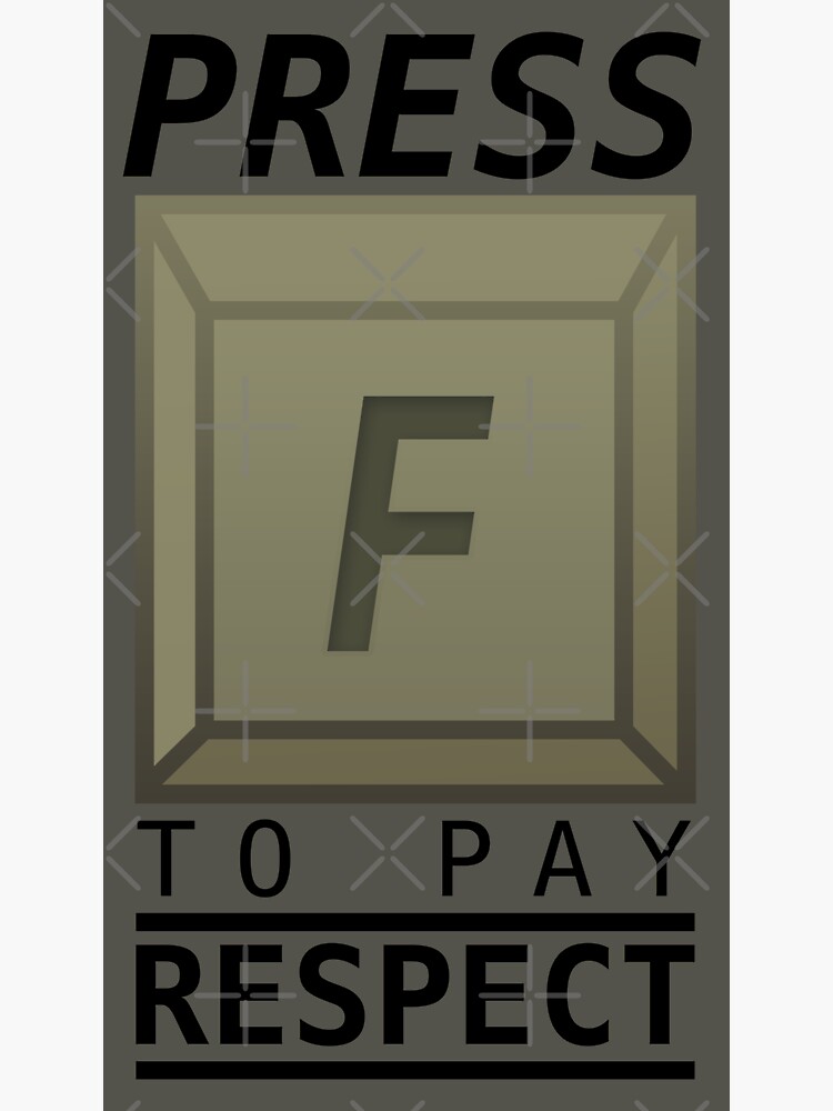 Funny Meme Press F to Pay Respects - Call Of Duty - Sticker