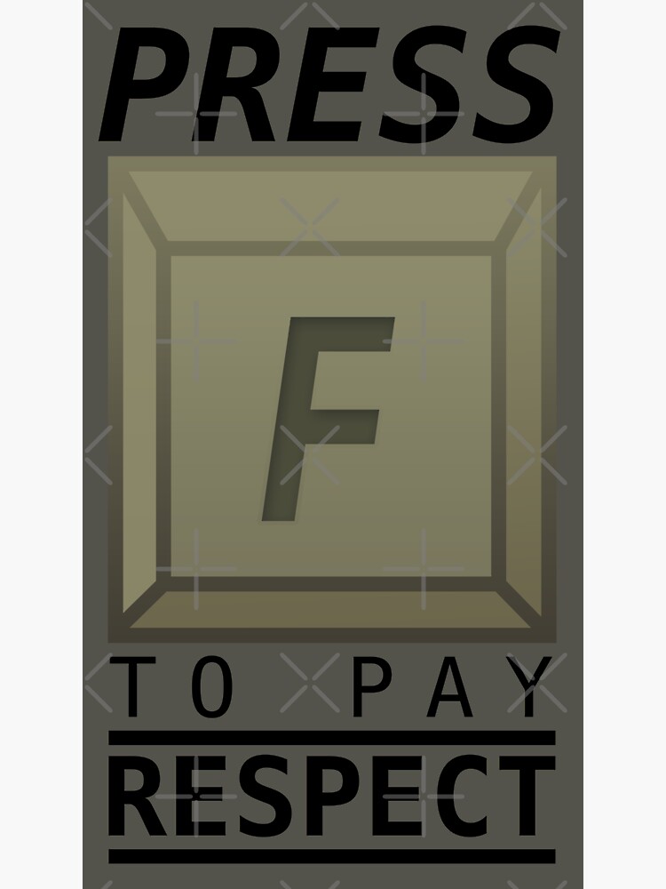 Press F to Pay Respects Sticker for Sale by megs458