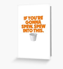 Wayne's World - If You're Gonna Spew, Spew Into This Greeting Card