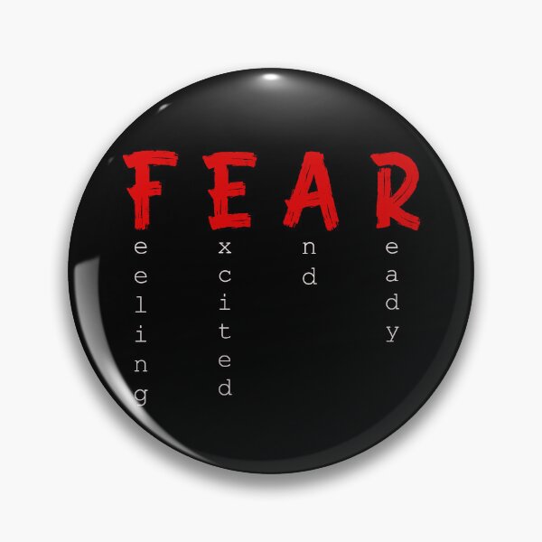 Item preview, Feeling Excited And Ready FEAR designed and sold by BlueVanCreative.