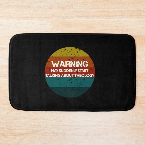 Item preview, warning may suddenly start talking about Theology  designed and sold by rachidhaz.