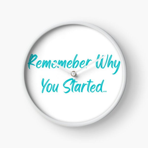 Item preview, Remember Why You Started designed and sold by TheHustla.