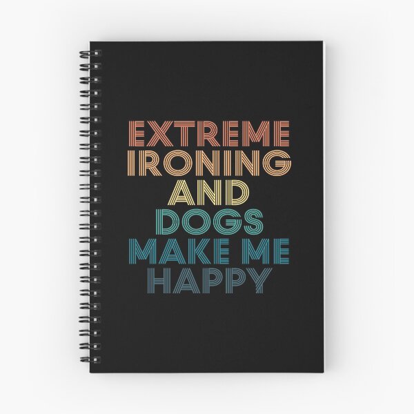 Item preview, Extreme ironing And Dogs Make Me Happy- Gift for Extreme ironing & Dogs Fans designed and sold by kindxinn.
