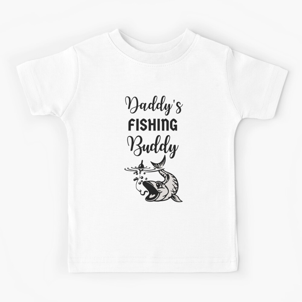 Daddy's fishing buddy Kids T-Shirt for Sale by CHILDSPACE