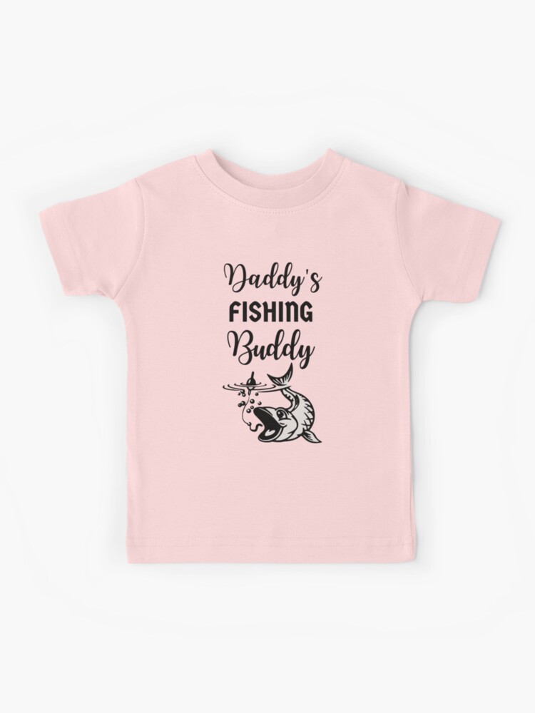 Daddy's fishing buddy Kids T-Shirt for Sale by CHILDSPACE