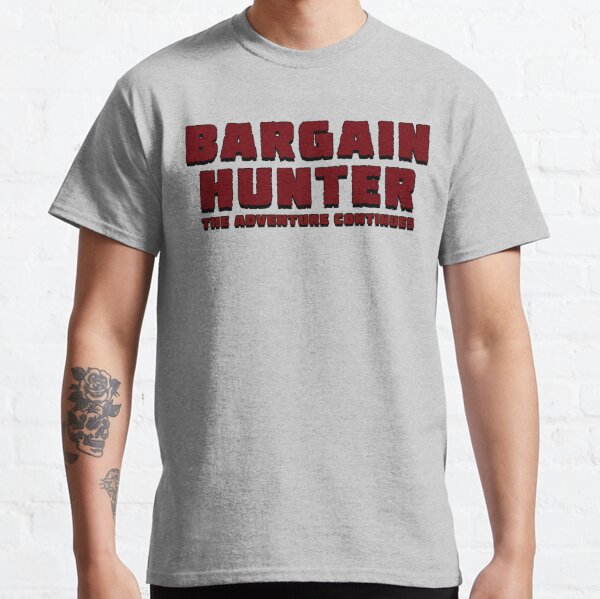 Bargain Hunter Gifts & Merchandise | Redbubble