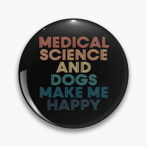Item preview, Medical Science And Dogs Make Me Happy- Gift for Medical Science & Dogs Fans designed and sold by kindxinn.