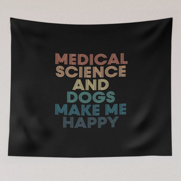 Item preview, Medical Science And Dogs Make Me Happy- Gift for Medical Science & Dogs Fans designed and sold by kindxinn.