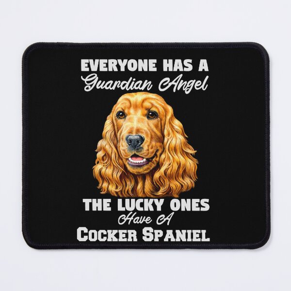 Item preview, Cocker Spaniel Dog Owner Everyone Has A Guardian Angel designed and sold by fantasticdesign.